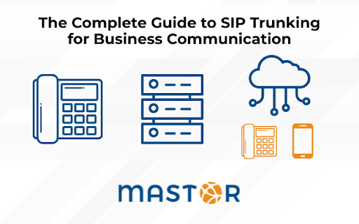 complete guide to SIP Trunking for Business Communication